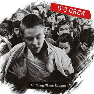 86 Crew - Working class Reggae - LP