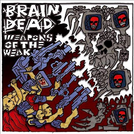 Braindead - Weapons of the weak - CD