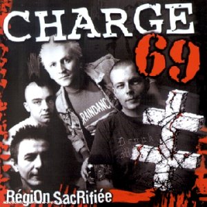 Charge 69 - Region sacrifiee - CD