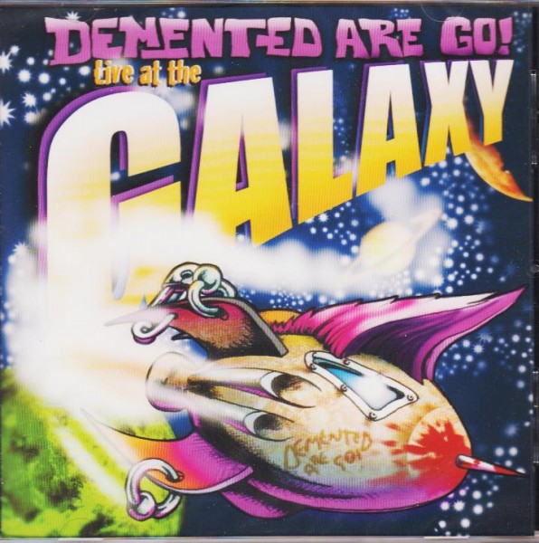 Demented Are Go - Live at the Galaxy - CD