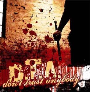 D.T.A. - Don't trust anybody - CD