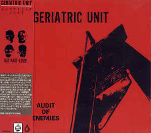 Geriatric Unit - Audit of enemies - CD