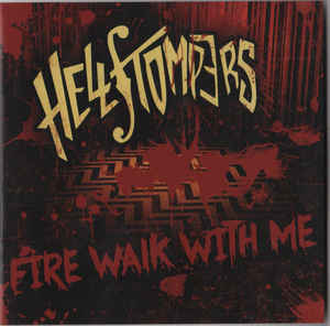 Hellstompers - Fire walk with me - CD