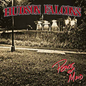 Hudson Falcons - Peace of mind - LP