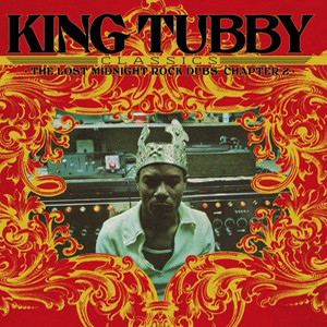 King Tubby - The lost midnight Rock Dubs, chapter 2 - LP