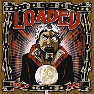 Loaded - Hold fast . LP