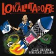 Lokalmatadore (2011) - Alle unsere Schalke Lieder - CD