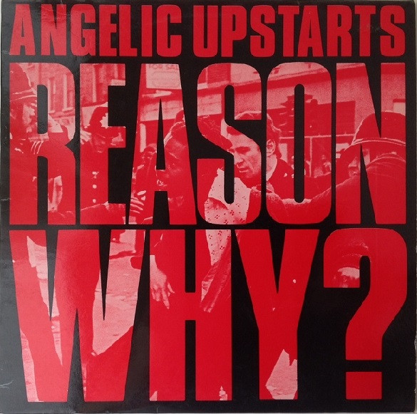 Angelic Upstarts - Reason why? - LP
