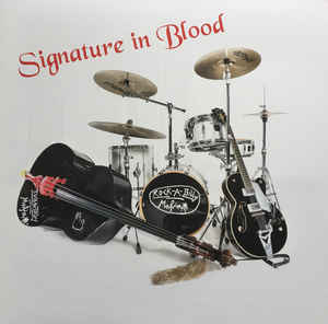 Rockabilly Mafia  - Signature in blood - LP