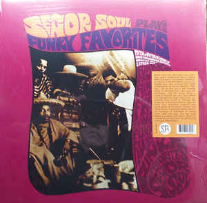 Senor Soul - Plays funky favorites - LP