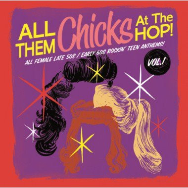 VA / All them chicks at the hop! - LP