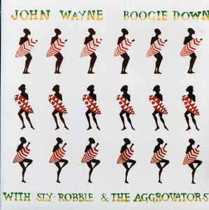 Wayne, John - Boogie down - LP (with Sly - Robbie & the Agrovato